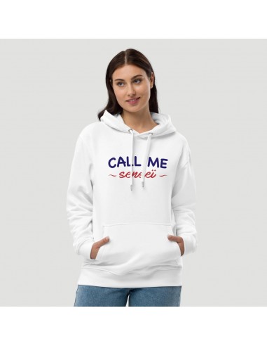 SWEAT SHIRT CAPUCHE FEMME - CALL ME SENSEI Economisez 